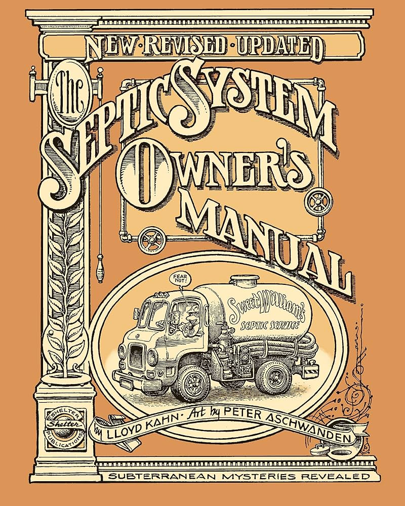 洋書 SELPService Number17F/W2002 The Septic System Owner's Manual: Kahn, Lloyd, Aschwanden, Peter